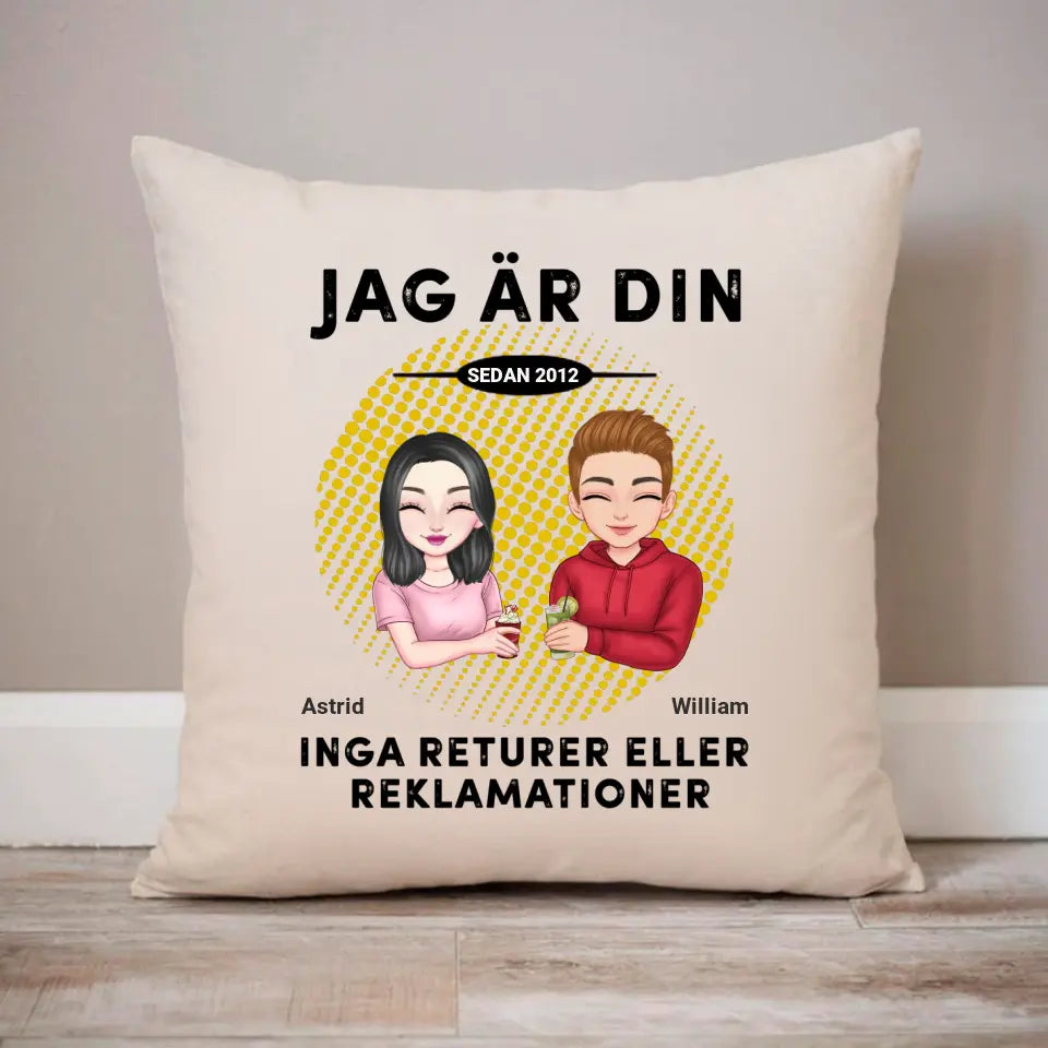 Jag är din. Inga returer eller reklamationer