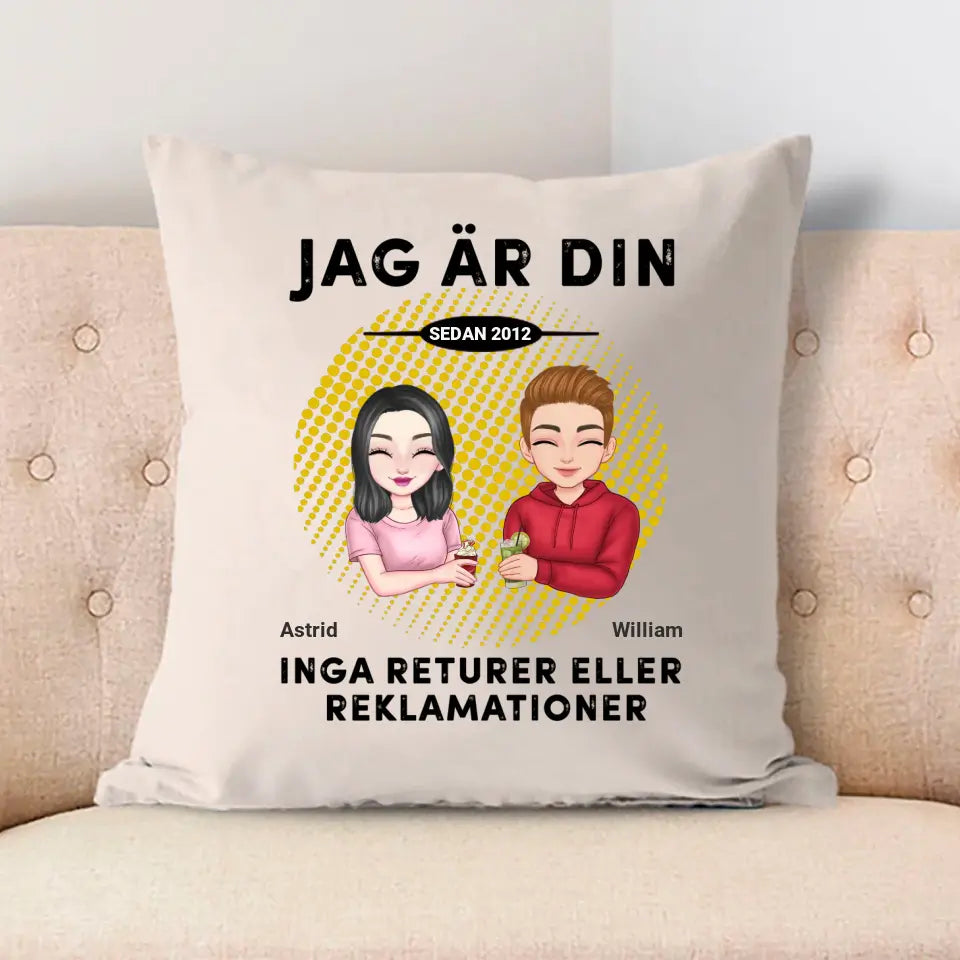 Jag är din. Inga returer eller reklamationer