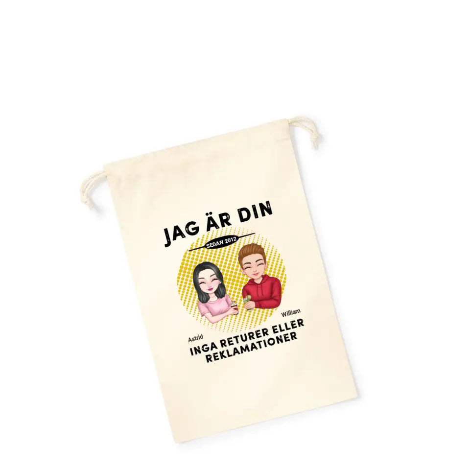 Jag är din. Inga returer eller reklamationer