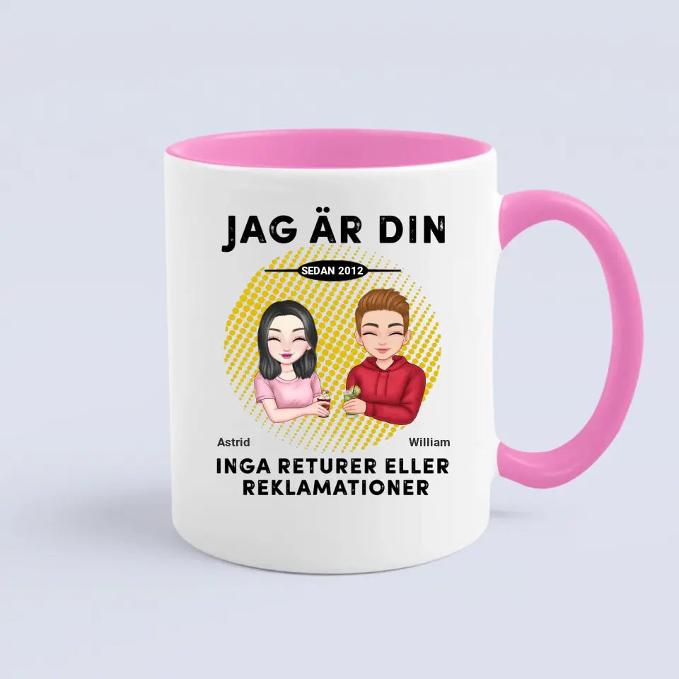 Jag är din. Inga returer eller reklamationer