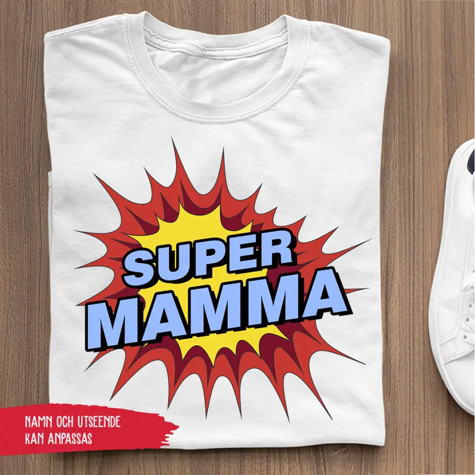 Till mamma - Super Mamma