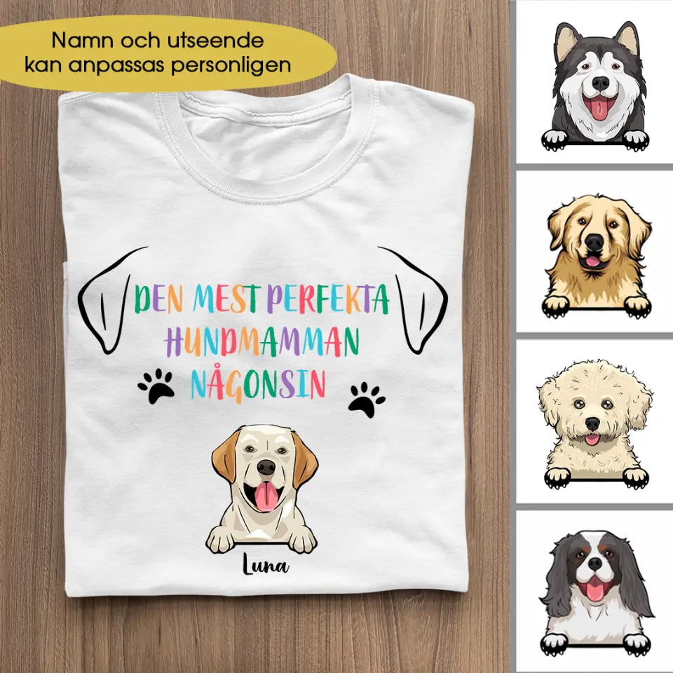 Den mest perfekta hundmamman någonsin