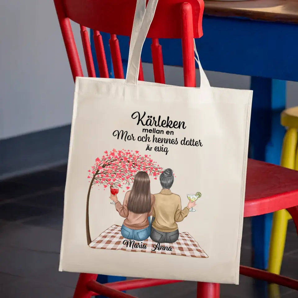 Kärleken mellan en mor och hennes dotter är evig