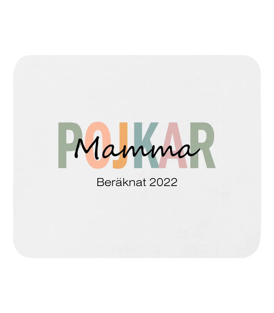 Pojkar mamma beräknat …