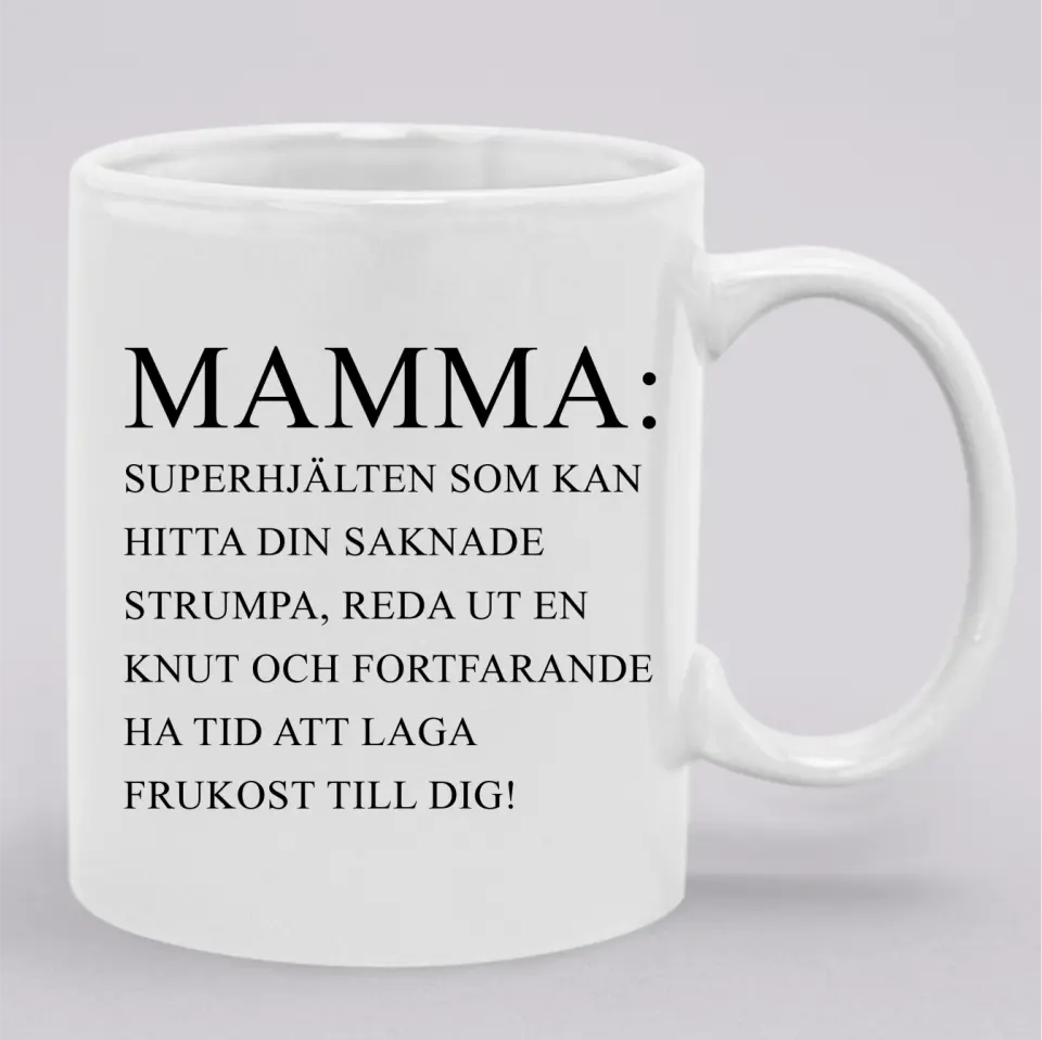 Mamma: superhjälten som kan hitta din saknade strumpa, reda ut en knut och fortfarande ha tid att laga frukost till dig!