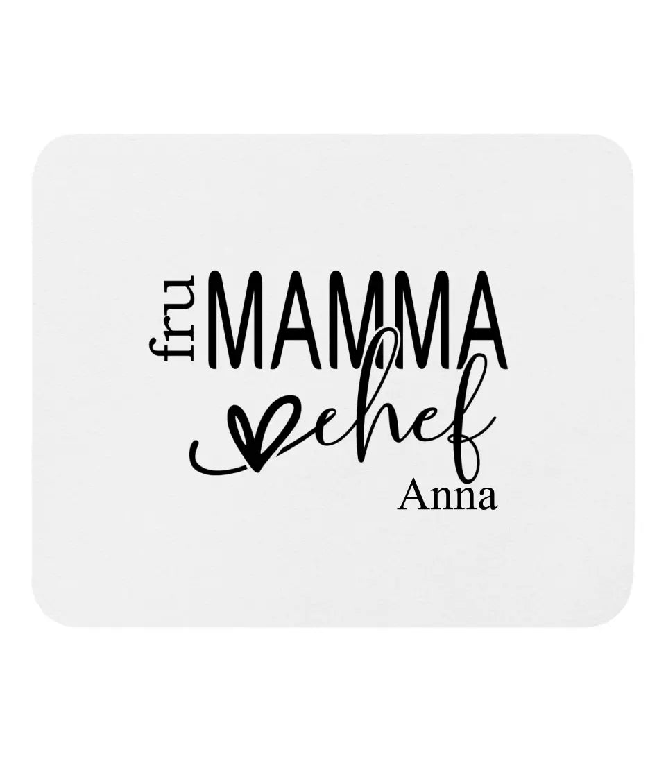 Mamma, chef, fru