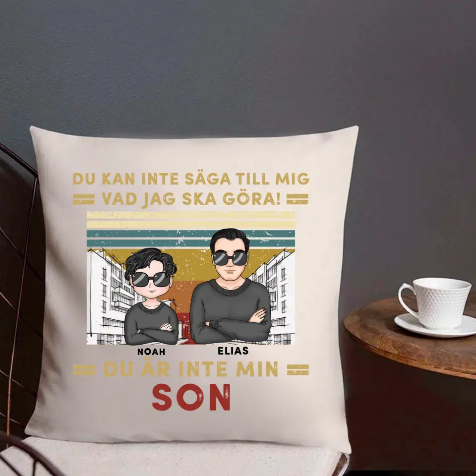 Du kan inte säga till mig vad jag ska göra!