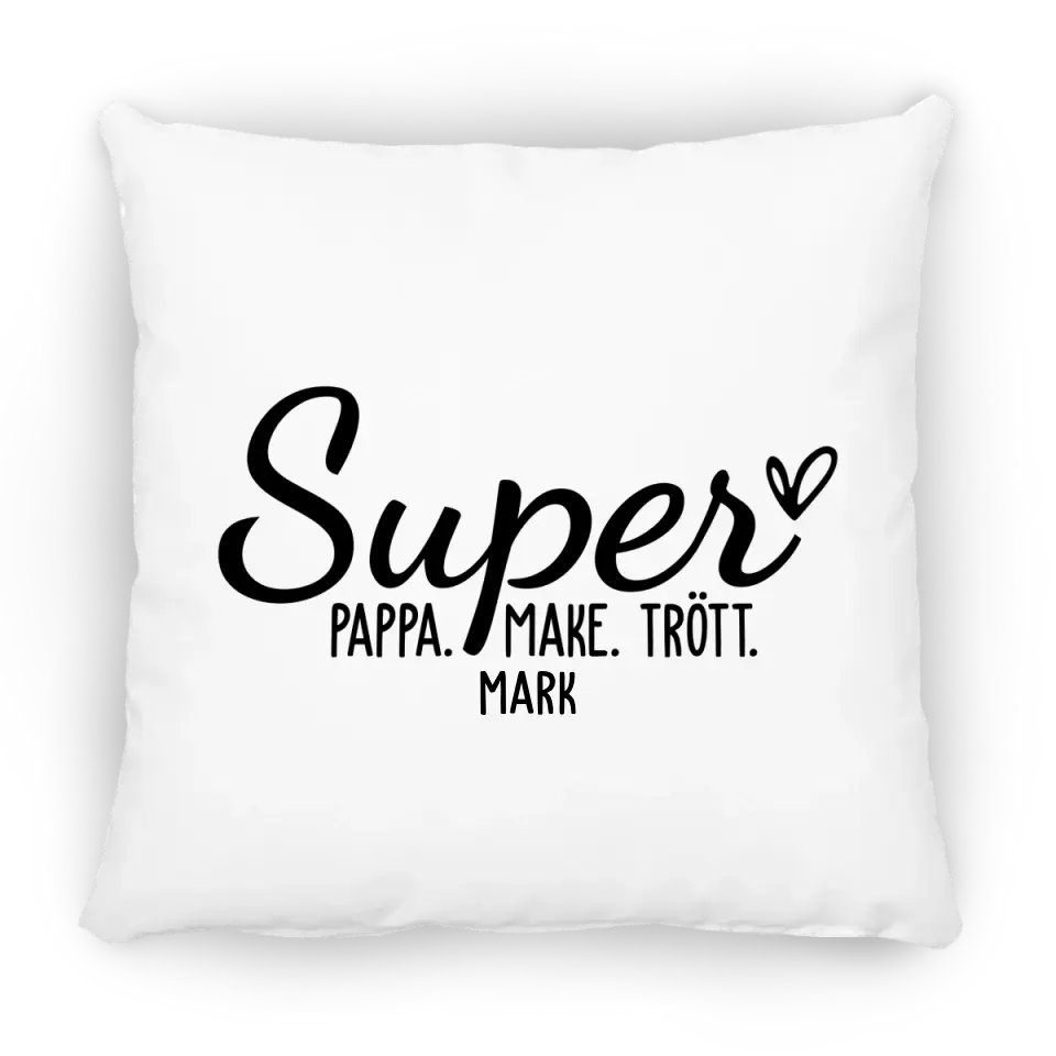 Super Pappa. Super Make. Super Trött.