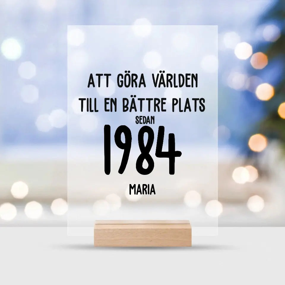 Att göra världen till en bättre plats