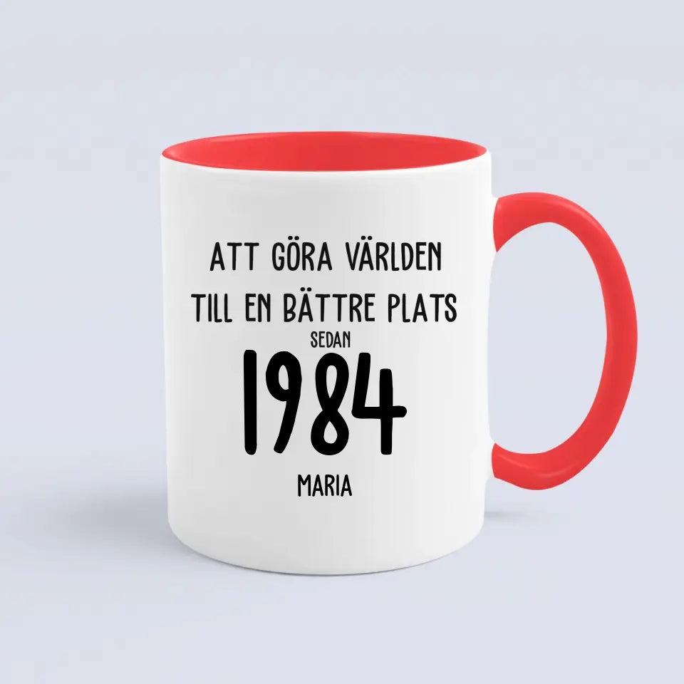 Att göra världen till en bättre plats