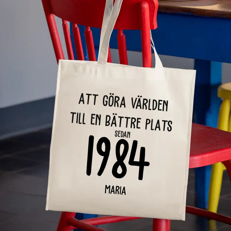 Att göra världen till en bättre plats