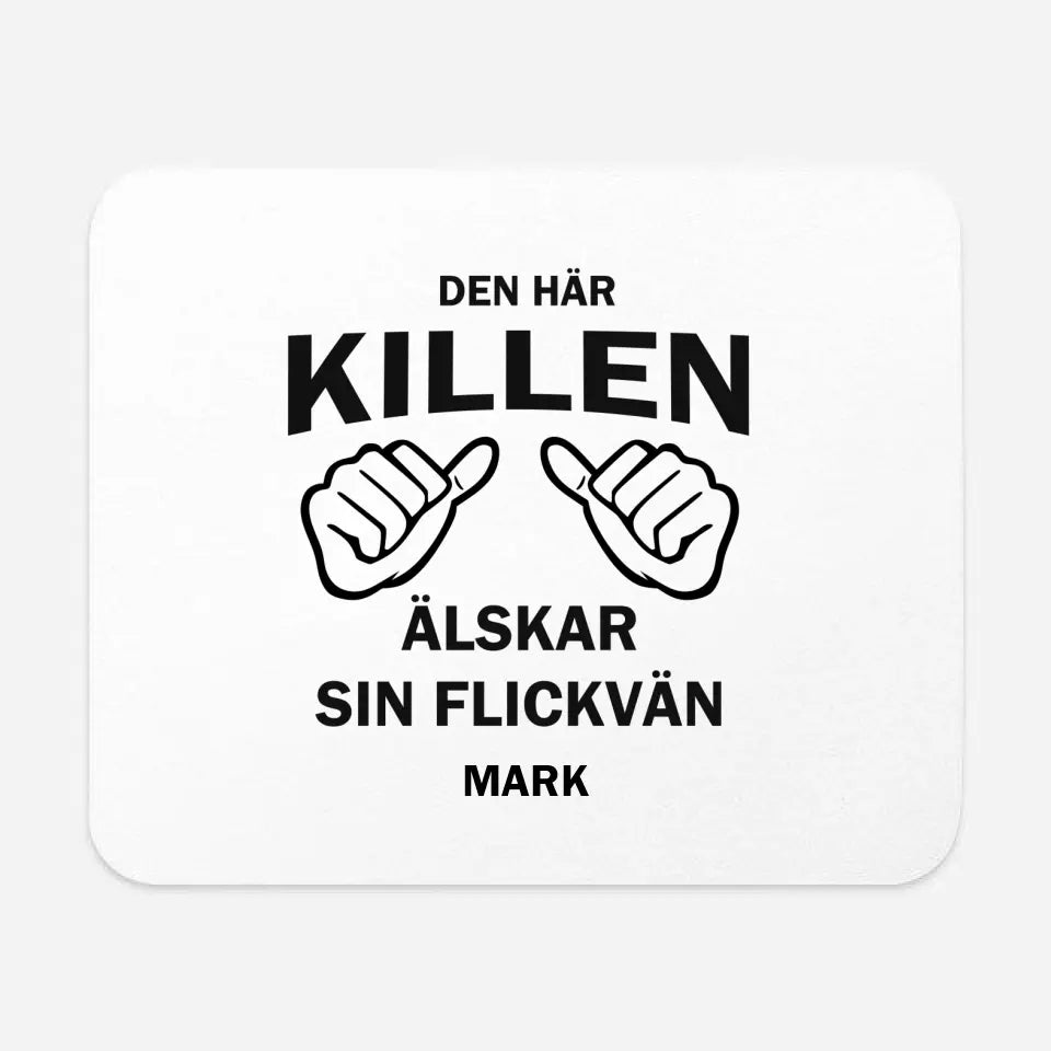 Den här killen älskar sin flickvän