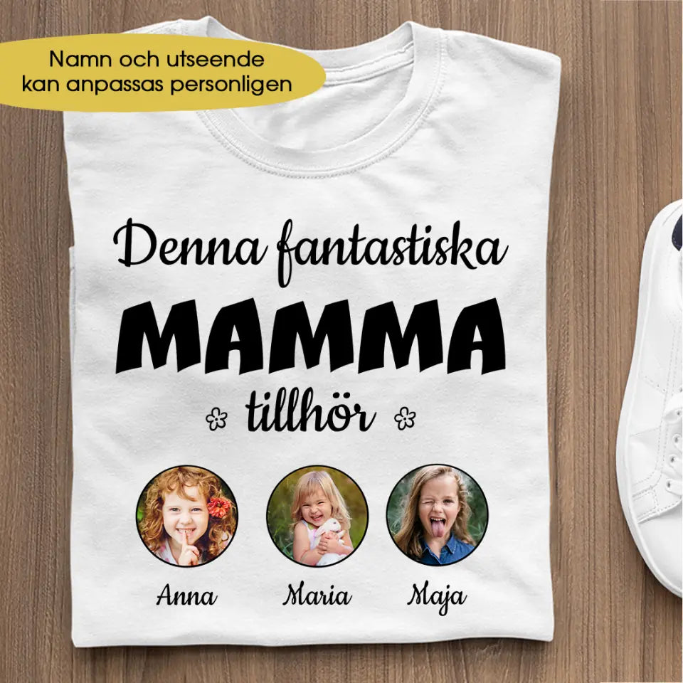 Denna fantastiska mamma tillhör...