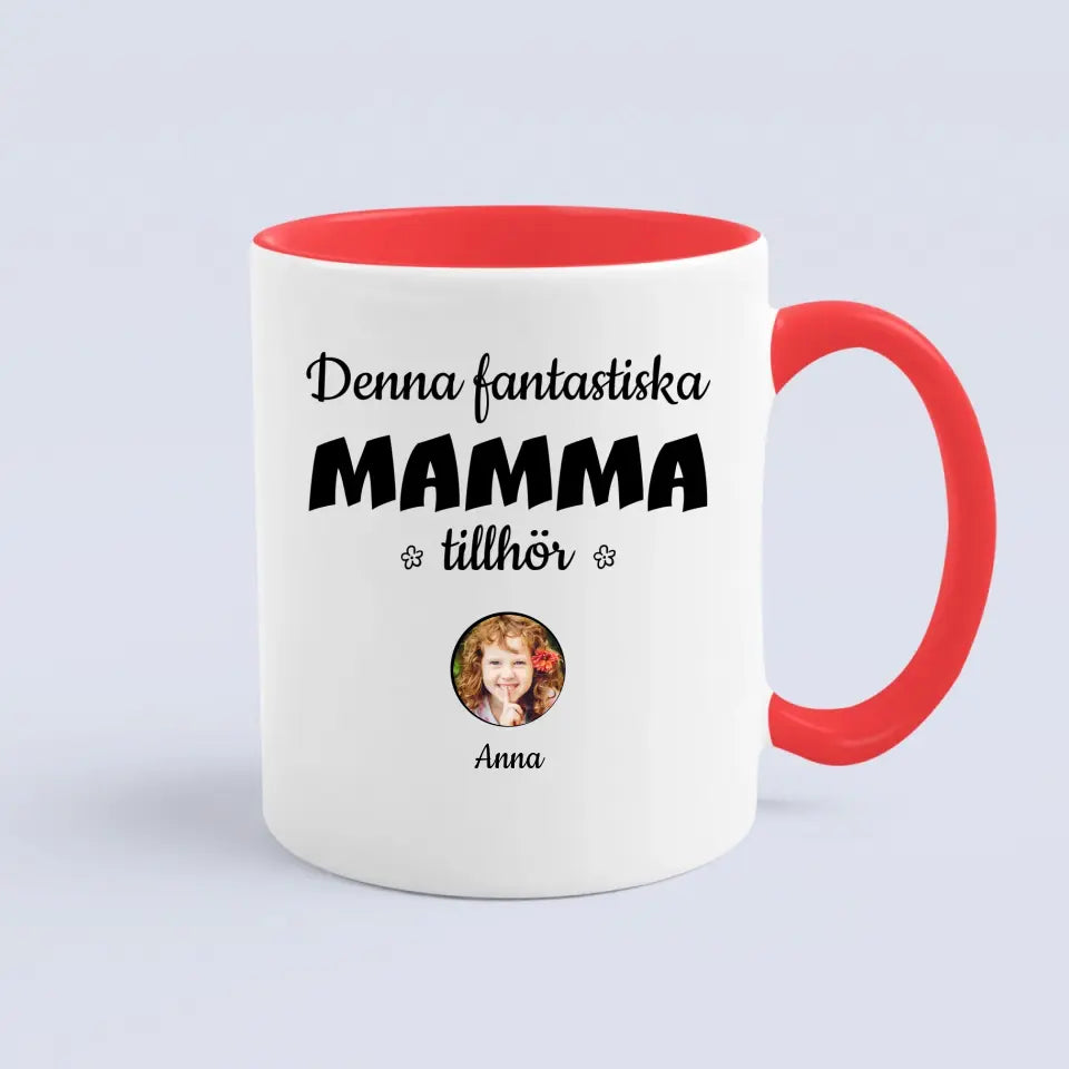 Denna fantastiska mamma tillhör...