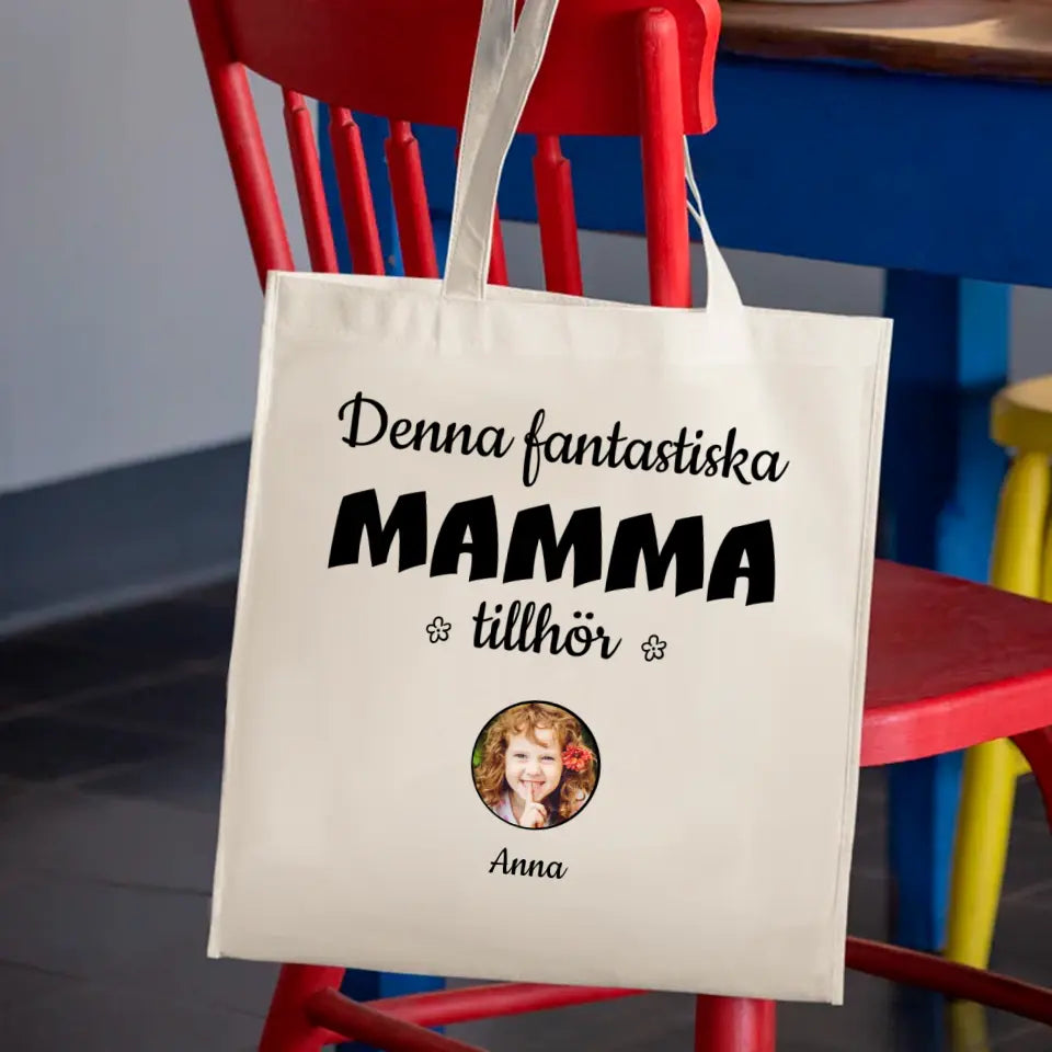 Denna fantastiska mamma tillhör...