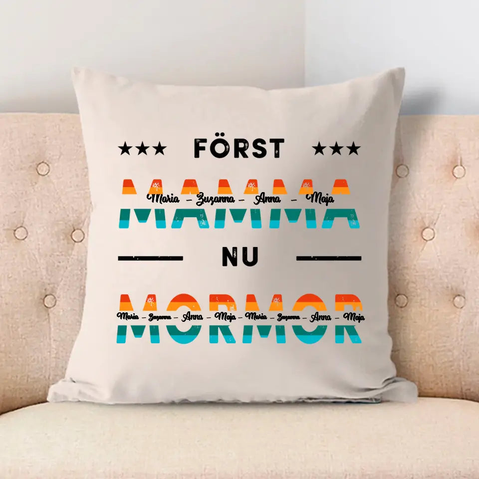 Först mamma, nu mormor