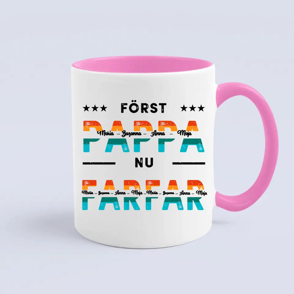 Först pappa, nu farfar