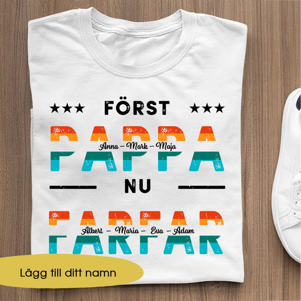 Först pappa, nu farfar