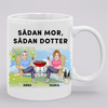 Sådan mor, sådan dotter